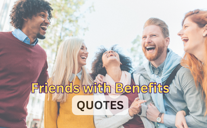 70 Friends With Benefits Quotes